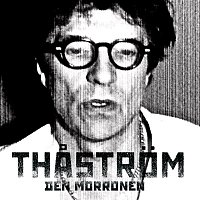 Thastrom – Den morronen