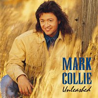 Mark Collie – Unleashed