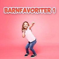 Barnens favoriter, Barnmusik & Svenska barnsanger – Barnfavoriter 1