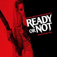 Brian Tyler – Ready or Not [Original Motion Picture Soundtrack]