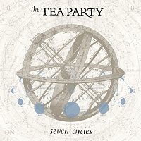 The Tea Party – Seven Circles