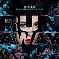 Miriam Baghdassarian – Run Away