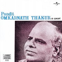 Pandit Omkarnath Thakur – In Concert