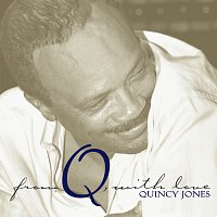 Quincy Jones – From Q, With Love