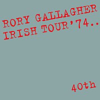 Přední strana obalu CD Irish Tour '74 [Live / 40th Anniversary Edition]