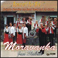 Jan Slabák und seine Blaskapelle Morvanka – Speziell fur Sie...