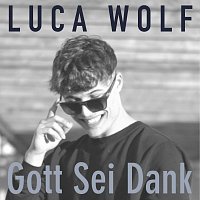 Luca Wolf – Gott Sei Dank