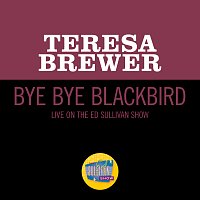 Teresa Brewer – Bye Bye Blackbird [Live On The Ed Sullivan Show, April 5, 1964]