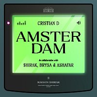 Cristian D, $hirak, Brysa, Ashafar – Amsterdam
