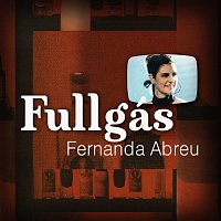 Fernanda Abreu – Fullgás [Ao Vivo]