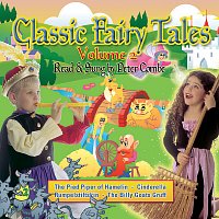 Peter Combe – Classic Fairy Tales - Read And Sung By Peter Combe - Volume 2