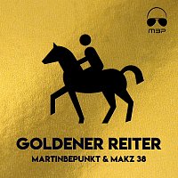 MartinBepunkt, MAKZ 38 – Goldener Reiter