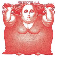 Mina – Caterpillar Vol. 1 & 2