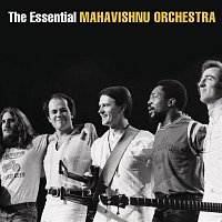 The Mahavishnu Orchestra, John McLaughlin – The Essential Mahavishnu Orchestra with John McLaughlin