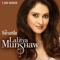 Lalitya Munshaw – The Versatile Lalitya Munshaw