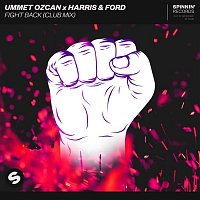 Ummet Ozcan x Harris & Ford – Fight Back (Club Mix)