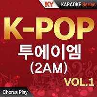 Kumyoung – K-Pop ???? 2Am Vol.1 (Karaoke Version)