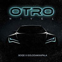 Soqe, GoldoAkkaPala – Otro Nivel