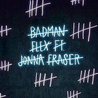 SFB, Jonna Fraser – Badman Flex