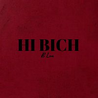 B Lou – Hi Bich