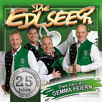 Die Edlseer – Owa heit do gemma feiern