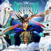 Empire Of The Sun – Standing On The Shore