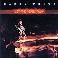 Barry White – Let The Music Play