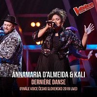 Annamária d'Almeida, Kali – Derniere Danse [Finále Voice Česko Slovensko 2019 - Live]
