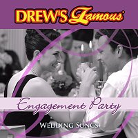 The Hit Crew – Drew's Famous Wedding Songs: Engagement Party
