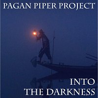 Pagan Piper Project – Into the Darkness