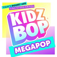 KIDZ BOP Kids – KIDZ BOP Megapop