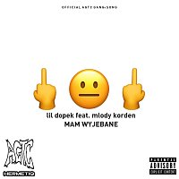 lil dopek, Młody Korden – Mam wyjebane
