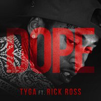Tyga, Rick Ross – Dope
