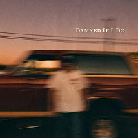 Vincent Mason – Damned If I Do