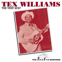Tex Williams – The Very Best [The Shasta Masters]