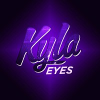 Kyla – Eyes
