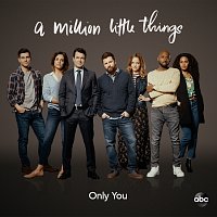 Gabriel Mann, Piper Rose – Only You [From "A Million Little Things: Season 2"]