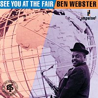 Ben Webster – See You At The Fair