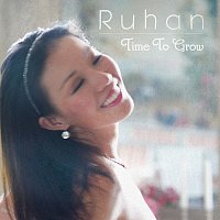 Ruhan – Time To Grow