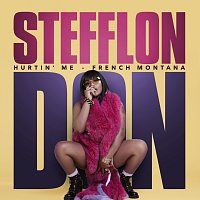 Stefflon Don, French Montana – Hurtin' Me
