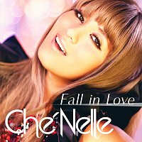 Che'Nelle – Fall In Love [Single Version]