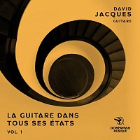 David Jacques – La guitare dans tous ses états, vol. 1