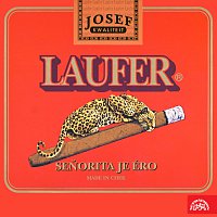 Josef Laufer – Seňorita je éro