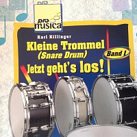 Karl Killinger, Reinhard Mathoy – Kleine Trommel (Snare Drum) - Jetzt geht`s los !