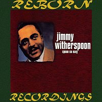 Jimmy Witherspoon – Spoon So Easy: The Chess Years (HD Remastered)