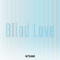 Team – Blind Love