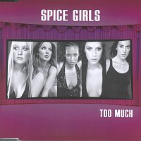 Spice Girls – Too Much