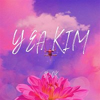YEA KIM – It's OK