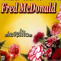 Fred Mcdonald – Clavelitos