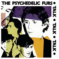 The Psychedelic Furs – Talk Talk Talk